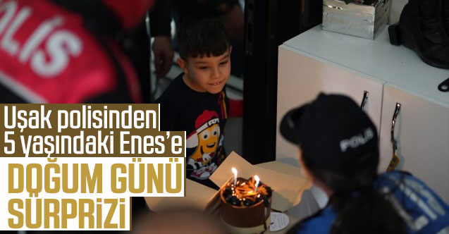 Uşak polisinden 5 yaşındaki çocuğa doğum günü sürprizi