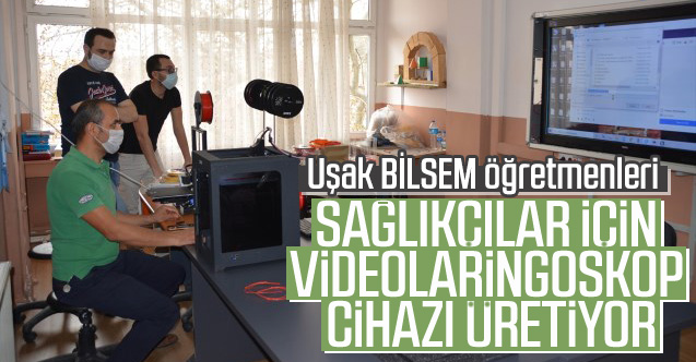 Uşak BİLSEM öğretmenleri sağlıkçılar için "videolaringoskop cihazı" üretiyor