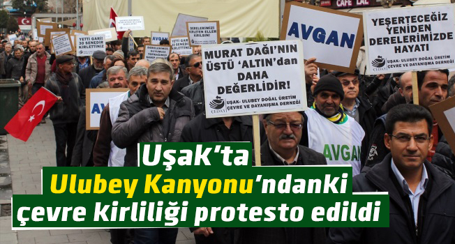 Uşak'ta "suyumuza ve doğamıza sahip çıkalım" yürüyüşü