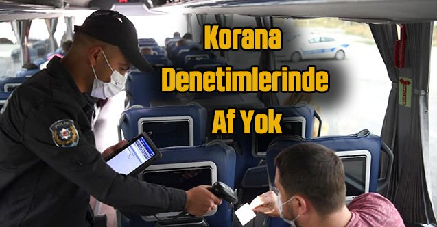 Korana denetimlerinde af yok
