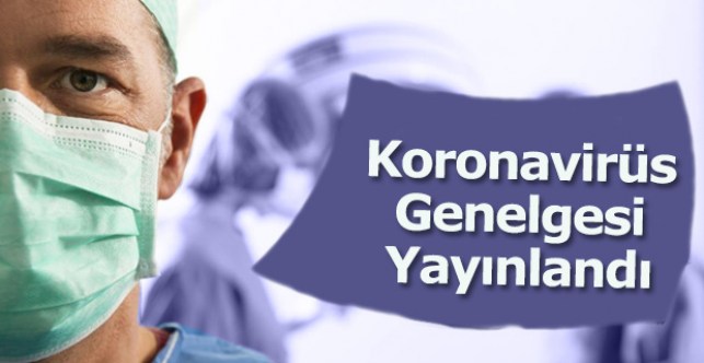 İçişleri Bakanlığı'ndan korona virüs genelgesi Yayınlandı