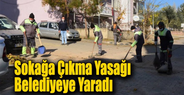 Sokağa çıkma yasağı belediyeye yaradı