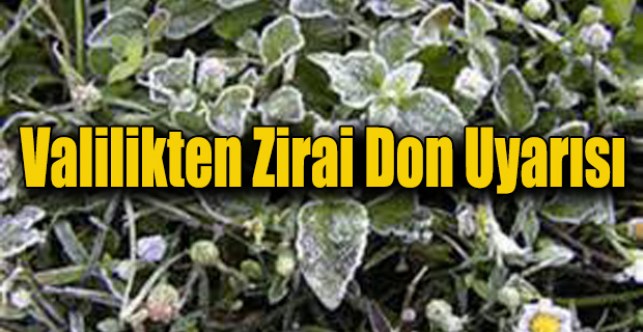 Uşak Valiliğinden buzlanma ve zirai don uyarısı