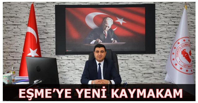 Eşme İlçesinin yeni Kaymakamı Celal Güngör göreve başladı