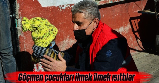 Göçmen çocukları ilmek ilmek ısıttılar