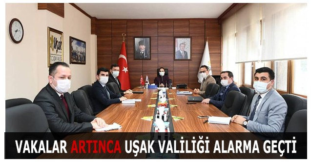 Uşak’ta koranavirüs vakası artınca Uşak Valiliği alarma geçti