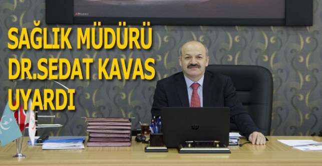 Sağlık Müdürü Dr. Sedat Kavas uyardı; “Tuza Dikkat!”