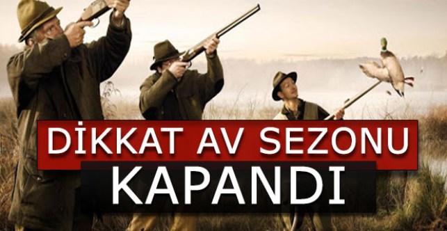 Uşak’ta 2020-2021 yılı av sezonu Ağustos ayına kadar sona erdi