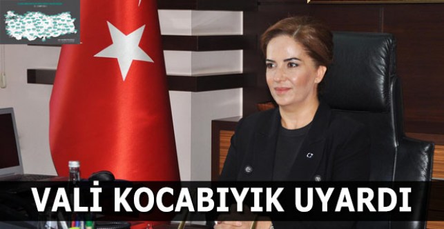 Vali Kocabıyık; “rehavete kapılmayalım emeklerimiz boşa gitmesin”
