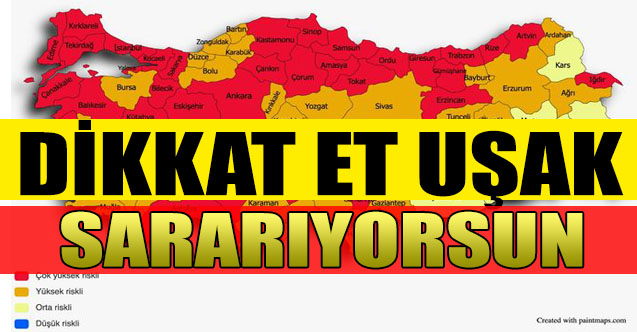 DİKKAT ET UŞAK  HIZLA SARARIYORSUN