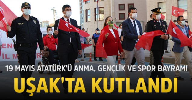 19 Mayıs Atatürk'ü Anma, Gençlik ve Spor Bayramı Uşak'ta kutlandı.
