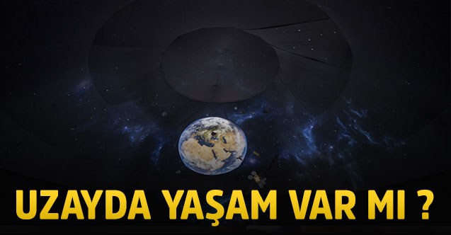 Uzayda yaşam var mı?