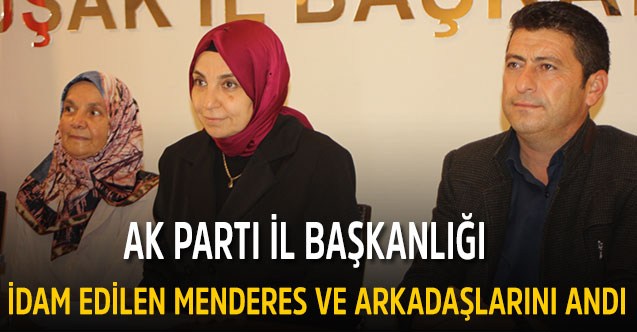 AK Parti İl Başkanlığı  idam edilen Menderes ve arkadaşlarını andı
