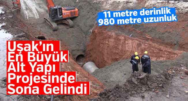 Uşak’taki en büyük alt yapı çalışmasında sıra son bağlantıda