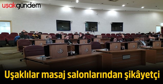 Uşaklılar masaj salonlarından şikâyetçi