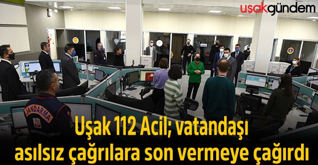 Uşak 112 Acil; vatandaşı asılsız çağrılara son vermeye çağırdı