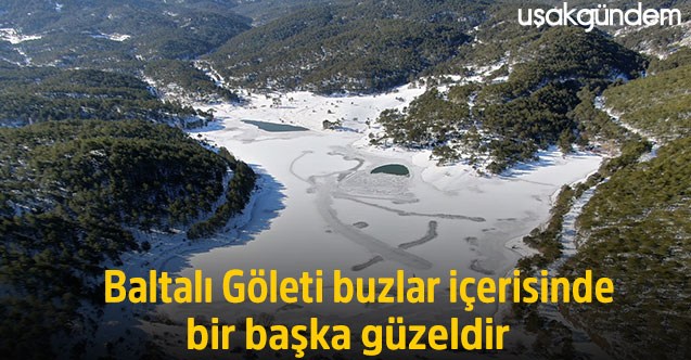 Baltalı Göleti buzlar içerisinde bir başka güzeldir