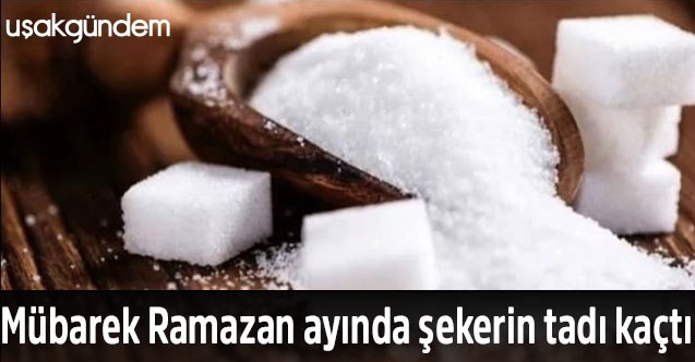 Mübarek Ramazan ayında şekerin tadı kaçtı