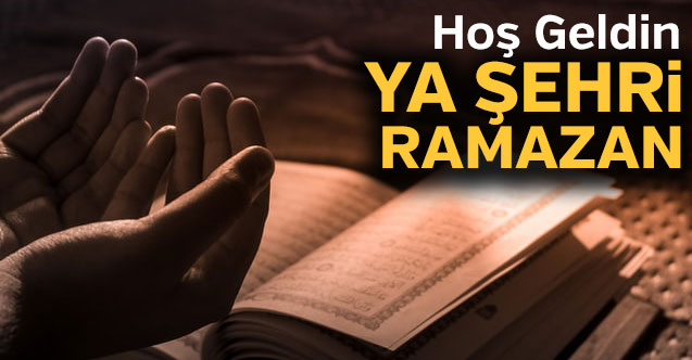 Hoş Geldin Ya Şehri Ramazan