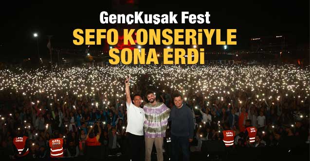 Genç Kuşak Fest Sefo Konseriyle Sona Erdi