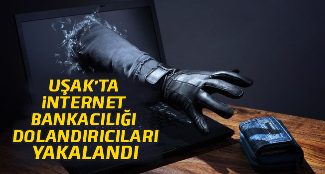 Dolandırdırlar Uşak polisinden kaçamadılar