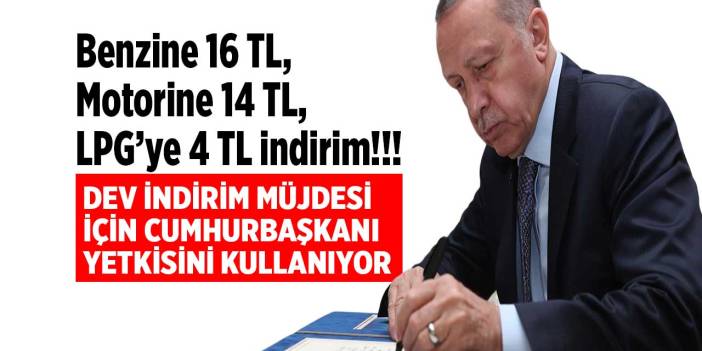 Motorine 14 TL, benzine 16 TL LPG'ye 4 TL dev indirim! Bizzat Erdoğan açıkladı Cumhurbaşkanı yetkisini kullanıyor