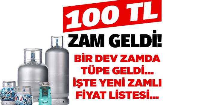 Bir dev zamda tüpe! Mutfak tüpüne 100 TL zam geldi işte büyük küçük piknik tüp fiyatları
