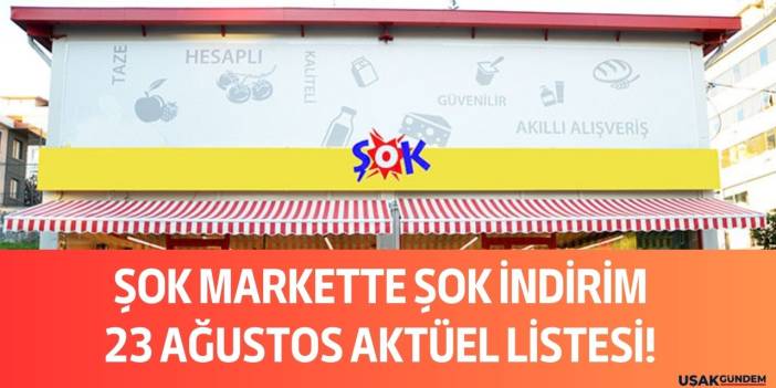 Şok marketlerde böyle indirim ne duyuldu ne görüldü! 23 Ağustos Şok aktüel ürünler kataloğu