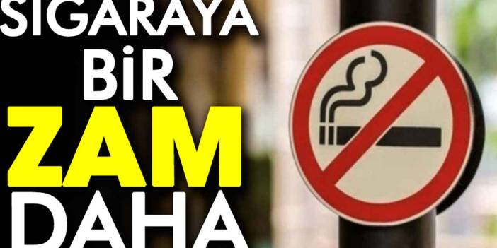 Sigaraya 9 TL'lik SÜPER ZAM yolda! Kent Marlboro Camel Parliament Winston Pall Mall zamlı sigara fiyatı