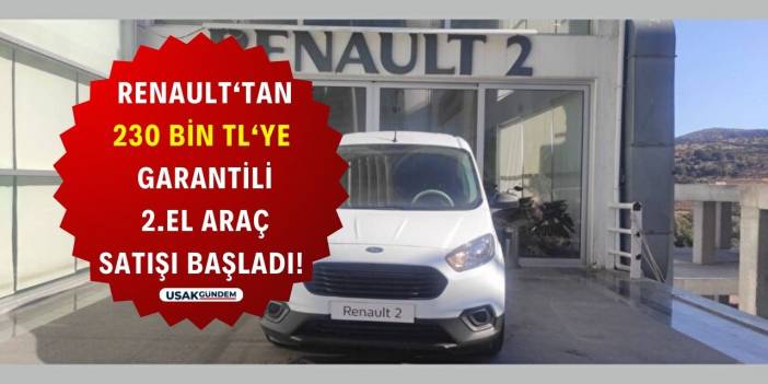 Renault fabrika çıkışlı garantili 2.el araç satışına start verdi! 230 bin TL'ye Ford Fiesta Opel Corsa Volkswagen Polo