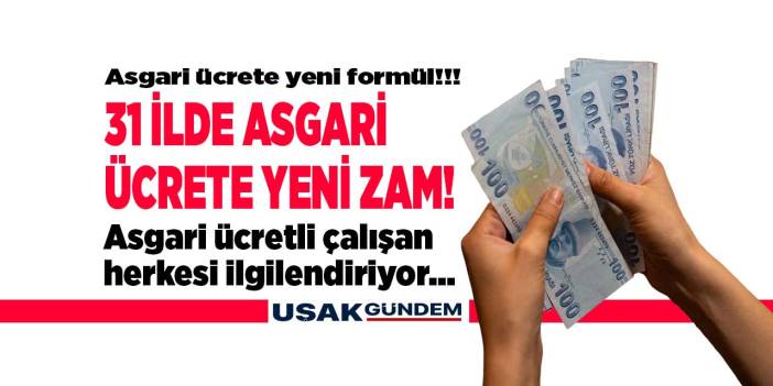 İstanbul Ankara İzmir Antalya Bursa Gaziantep Hatay Kahramanmaraş Aydın! 31 ilde asgari ücrete yeni ZAM formülü