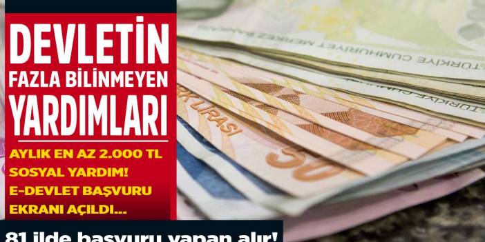 Devlet sosyal yardım vanasını açtı! İstanbul Antalya Ankara İzmir Aydın 81 ilde aylık en düşük 2.000 TL para yardımı