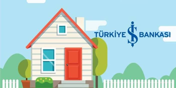 Cebinizden tek kuruş çıkmayacak! İş Bankası'ndan 5 milyon TL limitli her şey dahil ev kredisi