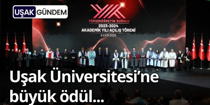Yerel Kalkınmaya Katkıda Uşak Üniversitesi Türkiye’deki En İyi Üniversite seçildi