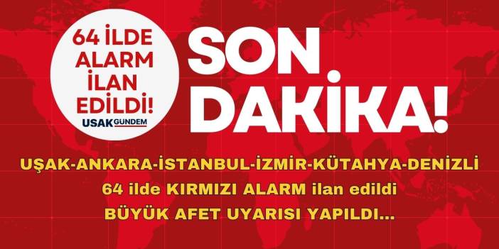 Uşak Ankara İstanbul İzmir Kütahya Denizli! 27 Kasım 23.00'e kadar AFAD alarm verdi büyük AFET geliyor