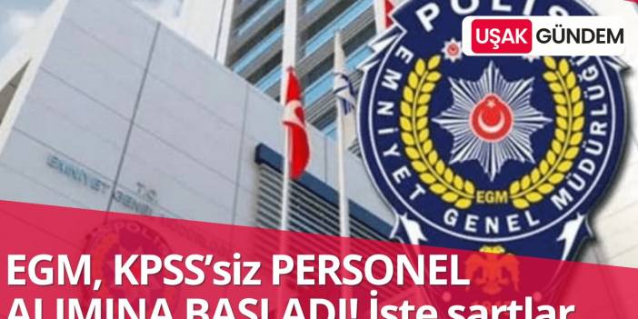 Emniyet Genel Müdürlüğü KPSS'siz kamu işçisi alımına başladı | ONLİNE BAŞVURU EKRANI