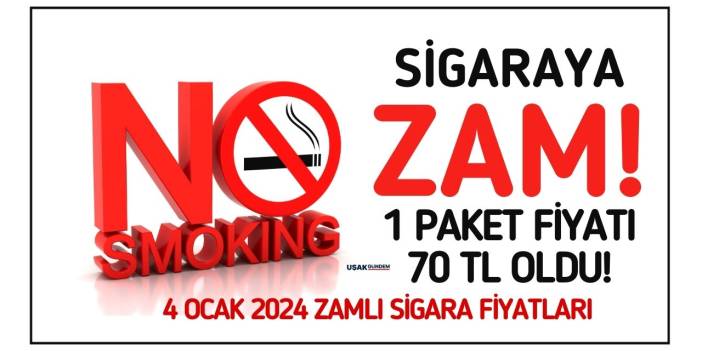 Sigaraya 4 Ocak 2024 zammı! En ucuz ve pahalı ZAMLI SİGARA FİYATLARI 1 paket fiyatı 70 TL oldu