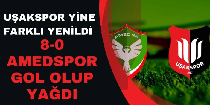 Amedspor gol olup yağdı Uşakspor yine farklı yenildi! 8-0